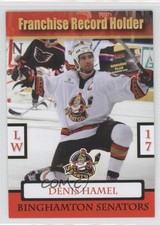 2009-10 Binghamton Senators Denis Hamel (Franchise Record Holder)