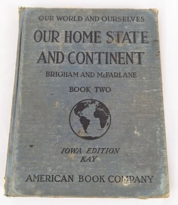 1934 Iowa Textbook Home State World Book Childrens VTG Homeschool - Image 1 of 4