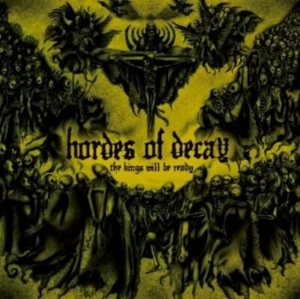Hordes of Decay - The Kings Will Be Ready CD 2012 black metal Greece Grom press - Picture 1 of 1