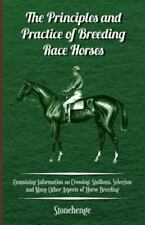 Stonehenge The Principles And Practice Of Breeding Race Hor (UK IMPORT) Book NEW