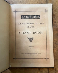Corpus Christi College Chapel Chant Book Cambridge 1900 Liederbuch Novello & Co - Bild 1 von 2