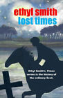Lost Times By Ethyl Smith