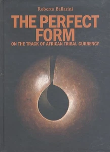 The perfect form. On the track of African Tribal currency. - Imagen 1 de 1