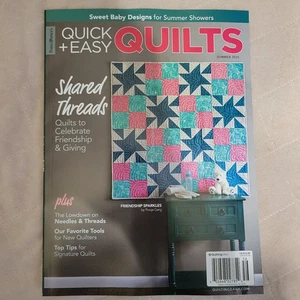 Quick And Easy Quilts Magazine Summer 2025 ~ Shared Threads ~ Celebrate Giving - Picture 1 of 7