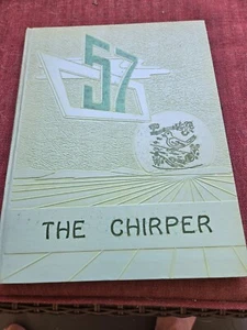 1957 Federalsburg High School Yearbook "Chirper" " Maryland Md. - Picture 1 of 1