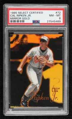 1995 Select Certified Edition Mirror Gold Cal Ripken Jr #72 PSA 8 HOF - Image 1 of 2
