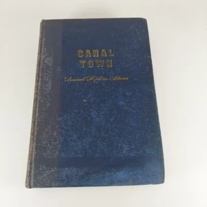 Canal Town Samuel Hopkins Adams 1945 World Publishing Forum Books 1st Print HC - Picture 1 of 13