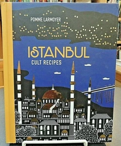 Istanbul Cult Recipes Hardcover International Cooking How-To Reference Larmoyer - Picture 1 of 4