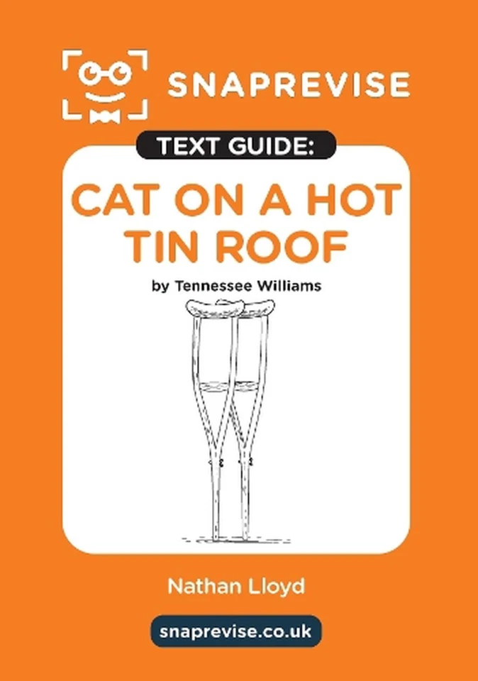SnapRevise Cat on a Hot Tin Roof Text Guide for English Literature by SnapRevise - Image 1 of 1