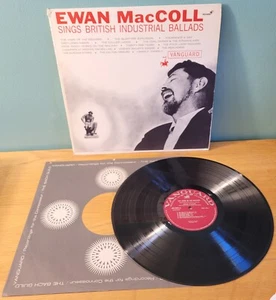 Ewan MacColl British Industrial Ballads Vanguard Records Folk Deep Groove OG LP - Picture 1 of 7