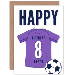Soccer Football 8th Birthday Card for Boys Girls Purple Jersey Top on White - Picture 1 of 4