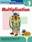 Kumon Grade 3 Multiplication [Kumon Math Workbooks] by Kumon Publishing , paperb