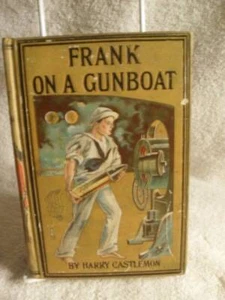 Frank on a Gunboat (Frank and Archie Gunboat Series2) Harry Castlemon 1872 Book - Picture 1 of 5