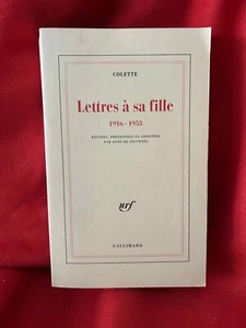 COLETTE (Sidonie-Gabrielle) - Lettres à sa fille (1916-1953). Gallimard, 2003. - Picture 1 of 4