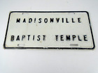 Madisonville Kentucky Baptist Temple Booster License Plate Tag Steel Metal