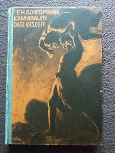 Kannibalen der Eiszeit, F.H. Achermann - Bild 1 von 3