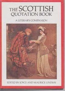 JOYCE AND MAURICE LINDSAY The Scottish Quotation Book - A Literary Companion 199 - Picture 1 of 1