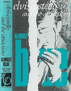 ELVIS COSTELLO & THE ATTRACTIONS ALMOST BLUE CASSETTE ALBUM Country Rock - Picture 1 of 6