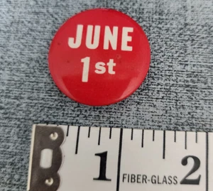Vintage June 1st Pinback Button Badge Red and White Pin - Picture 1 of 2