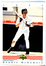 1992 Classic/Best #166 Dennis McNamara (Lakeland Flying Tigers) .........S00128