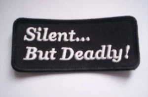  Aus den USA  Silent....But Deadly  ca 9x4 cm    - Bild 1 von 1
