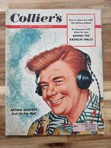 COLLIERS MAGAZINE MAY 2, 1952, ARTHUR GODFREY-WESTERN ELECTRIC-STUDEBAKER-ETHYL - Picture 1 of 7