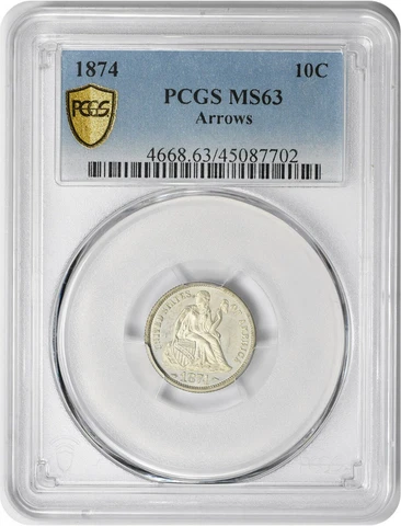 1874 Liberty Seated Silver Dime Arrows MS63 PCGS Cover