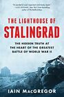 Le phare de Stalingrad : le H..., MacGregor, Iain