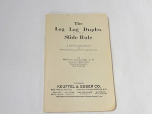 1929 THE LOG LOG DUPLEX SLIDE RULE Manual Soft Cover Keuffel & Esser Co. - Picture 1 of 12