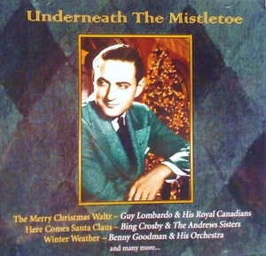 Audio CD - Underneath The Mistletoe - Bing Crosby - Guy Lombardo - Picture 1 of 2
