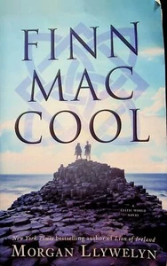 Finn Mac Cool (Celtic World of Morgan Llywelyn, 3) - Foto 1 di 1