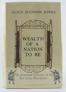 Wealth of a Nation To Be: The American Colonies on the Eve of the Revolution '80 - Picture 1 of 9