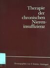 Therapie Der Chronischen Niereninsuffizienz Scheler, F., H. Freyberger E. Fernan