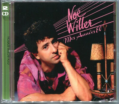 NOE WILLER - MES ANNEES 80 ... (BEST OF) CD ALBUM NEUF NEW AND SEALED