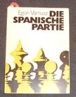 Egon Varnusz ""Die Spanische Party"" Schachbuch 1973 Ruy Lopez Eröffnung