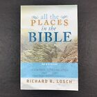 Signed- All The Places In The Bible: An A-Z Guide To The Countries, Cities...