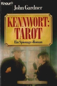 Kennwort: Tarot : ein Spionageroman. Aus dem Amerikan. von Uta Angerer ... / Kna - Picture 1 of 1