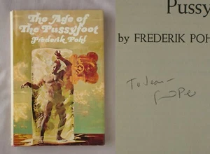 Signed 1st Ed THE AGE OF THE PUSSYFOOT Frederik Pohl 1969 HARDCOVER SCI FI BOOK - Picture 1 of 3