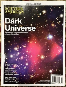 SCIENTIFIC AMERICAN MAGAZINE  Dark Universe Special Edition Spring Summer 2024 - Picture 1 of 1