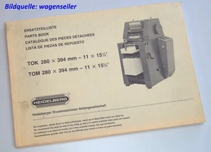 Ersatzteilliste Heidelberg TOK/TOM Druckmaschinen - Bild 1 von 1