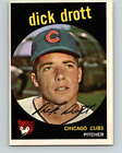 (Hcw) 1959 Topps Mlb #15 Dick Drott  Chicago Cubs V11231