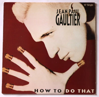 JEAN PAUL GAULTIER 1989 PROMO 12" RECORD How To Do That - Image 1 of 4