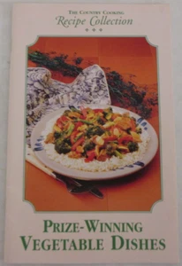 The Country Cooking Recipe Collection: Vegetable Dishes (1995, Trade Paperback) - Picture 1 of 6