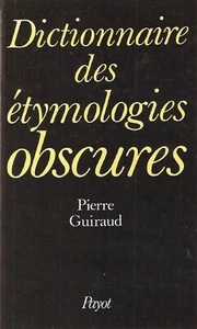 Dictionnaire des Etymologies Obscures - [Payot] - Picture 1 of 1