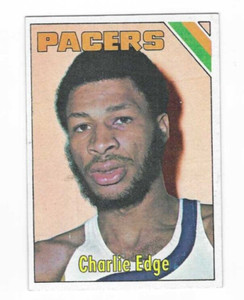 1975-76 TOPPS CHARLIE EDGE #269 INDIANA PACERS