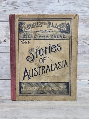 Antique Stories Of Australasia People And Places Here And There Vol 1 Pratt  - Image 1 of 4
