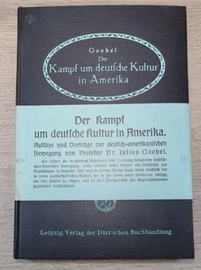 German Culture Fight For Dr. Julius Goebel Leipzig Pub 1914 German Language - Picture 1 of 17