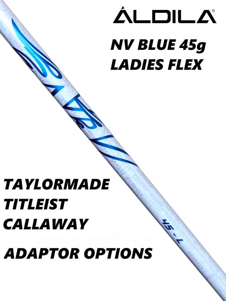 MUJER ALDILA NV 45g DAMAS FLEX DRIVER VARILLAS TAYLORMADE, TITLEIST, CALLAWAY