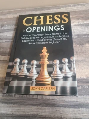 Chess Openings: How To Win Almost Every Game In The First 5 Moves  John Carlsen - Imagem 1 de 4