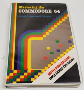 Mastering The Commodore 64, Book ( With Software), By, Antonia J. Jones - Picture 1 of 5
